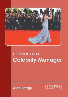 Career as a Celebrity Manager - 