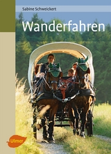 Wanderfahren - Sabine Schweickert