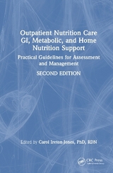 Outpatient Nutrition Care: GI, Metabolic and Home Nutrition Support - Ireton-Jones, Carol