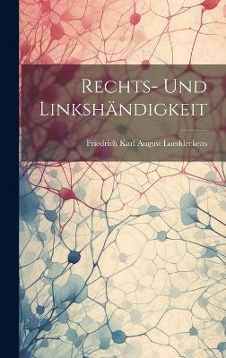 Rechts- Und Linkshändigkeit - Friedrich Karl August Lueddeckens