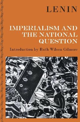 Imperialism and the National Question - V I Lenin