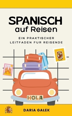 Spanisch auf Reisen - Daria Galek