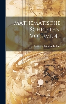 Mathematische Schriften, Volume 4... - 