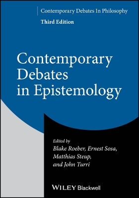 Contemporary Debates in Epistemology - 