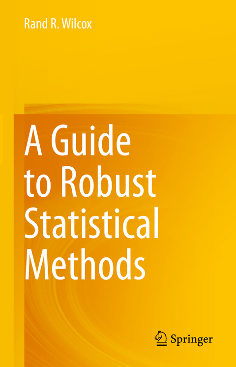 A Guide to Robust Statistical Methods - Rand R. Wilcox