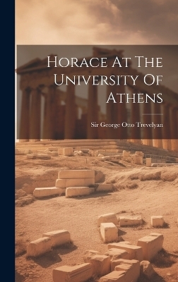 Horace At The University Of Athens - 