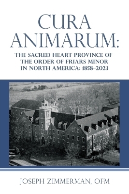 Cura Animarum - Joseph Zimmerman OFM