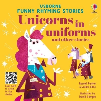 Unicorns in uniforms and other stories - Russell Punter, Lesley Sims