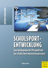 Schulsportentwicklung -  Esther Serwe