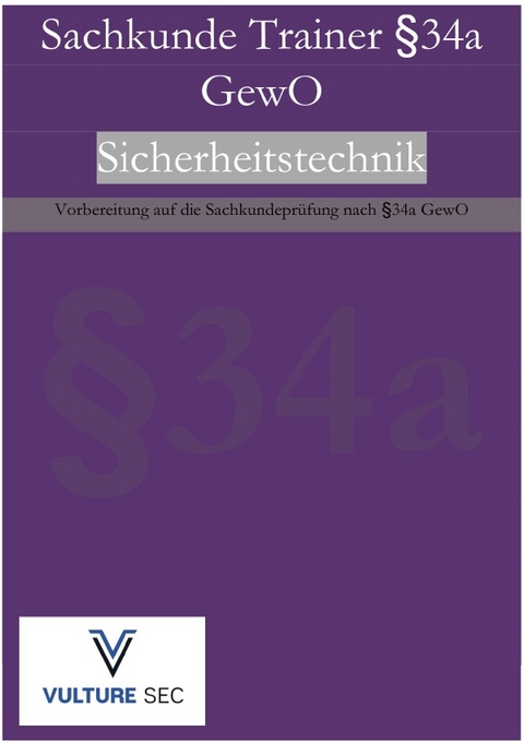 SachkundeTrainer §34a GewO / SachkundeTrainer 34a GewO Sicherheitstechnik - Niklas Geyer