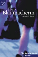 Die Blaumacherin - Leonhard Thoma