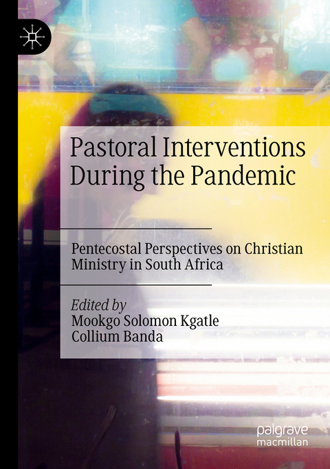 Pastoral Interventions During the Pandemic - 