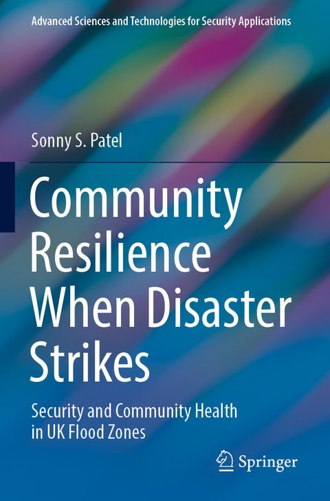 Community Resilience When Disaster Strikes - Sonny S. Patel