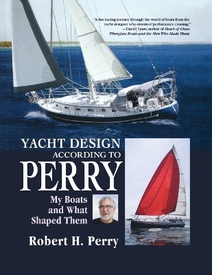 Yacht Design According to Perry (PB) - Robert H. Perry