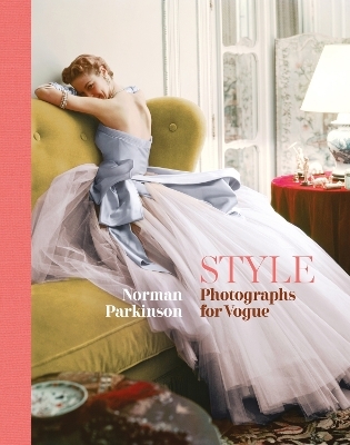 STYLE: Photographs for Vogue - Norman Parkinson