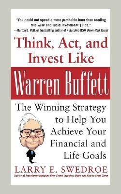 Think, Act, and Invest Like Warren Buffett (PB) - Larry Swedroe