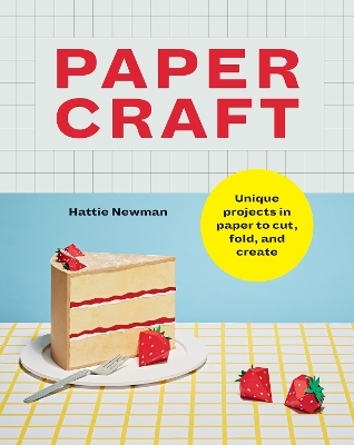 Papercraft - Hattie Newman