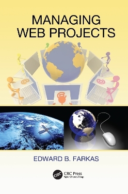 Managing Web Projects - Edward B. Farkas