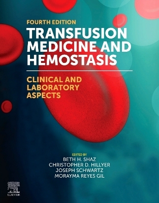 Transfusion Medicine and Hemostasis - 