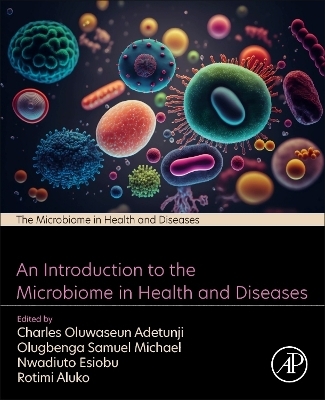 An Introduction to the Microbiome in Health and Diseases - 