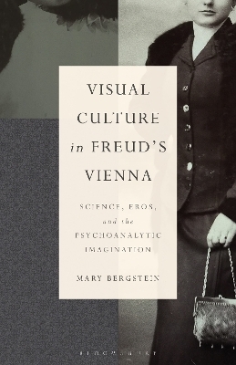 Visual Culture in Freud's Vienna - Professor Emerita Mary Bergstein