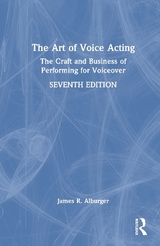 The Art of Voice Acting - Alburger, James R.