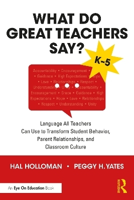 What Do Great Teachers Say? - Hal Holloman, Peggy H. Yates