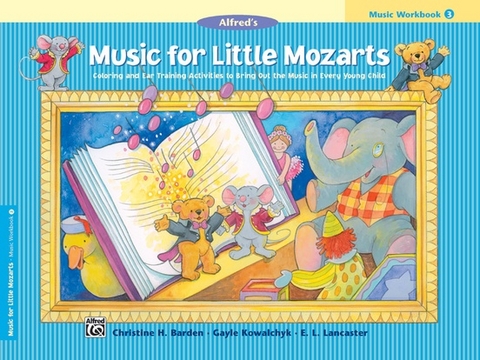 Music For Little Mozarts - Christine H Barden, Gayle Kowalchyk, E L Lancaster