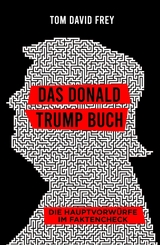 Das Donald Trump Buch - Tom David Frey