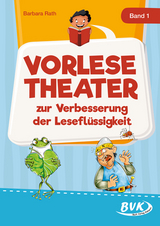 Vorlesetheater Band 1 - Barbara Rath