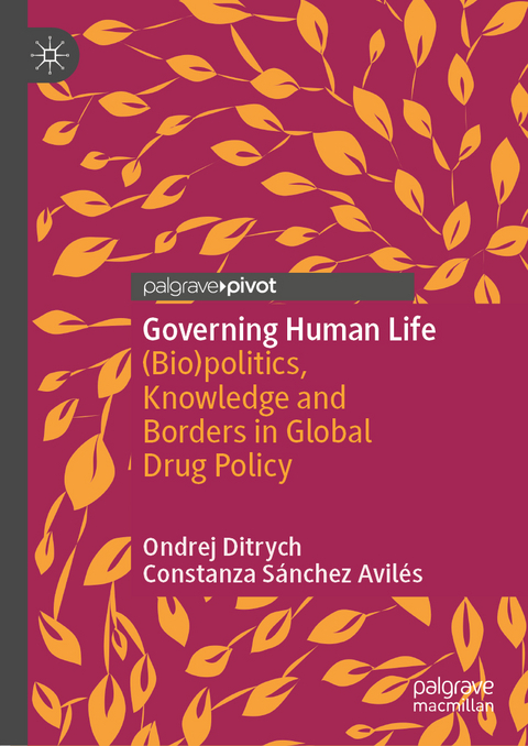 Governing Human Life - Ondrej Ditrych, Constanza Sánchez Avilés