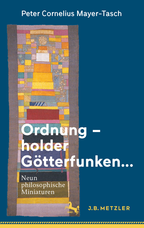 Ordnung – holder Götterfunken… - Peter Cornelius Mayer-Tasch