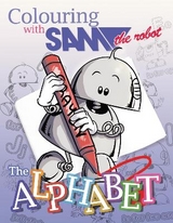 Colouring with Sam the Robot - The Alphabet - Sam the Robot