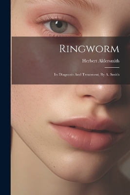 Ringworm - Herbert Aldersmith