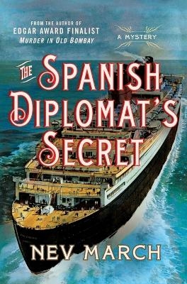 The Spanish Diplomat's Secret - Nev March