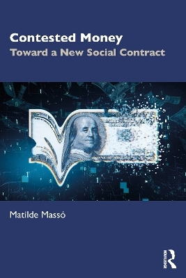 Contested Money - Matilde Massó