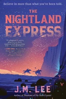 The Nightland Express - J. M. Lee