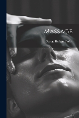 Massage - George Herbert Taylor