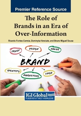 The Role of Brands in an Era of Over-Information - 