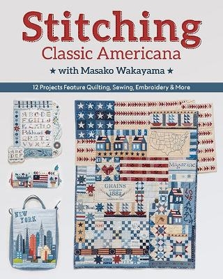 Stitching Classic Americana with Masako Wakayama - Masako Wakayama