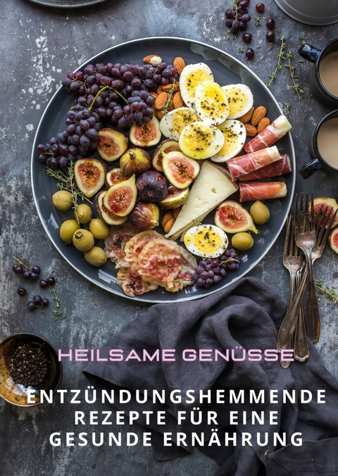 Heilsame Genüsse - Diana Kluge