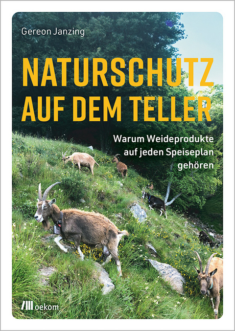 Naturschutz auf dem Teller - Gereon Janzing