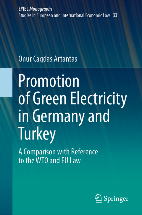 Promotion of Green Electricity in Germany and Turkey - Onur Cagdas Artantas