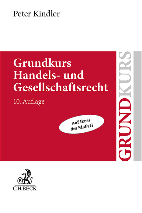 Grundkurs Handels- und Gesellschaftsrecht - Peter Kindler