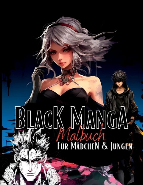 Black Manga Malbuch. - Lucy´s Manga Malbücher