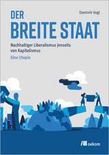 Der breite Staat - Dominik Vogt