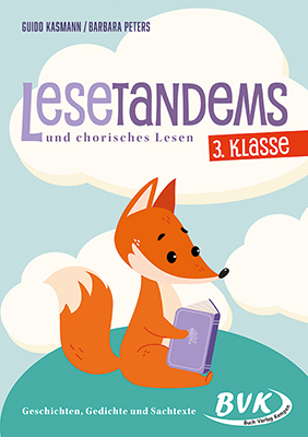 Lesetandems und chorisches Lesen – 3. Klasse - Guido Kasmann, Barbara Peters