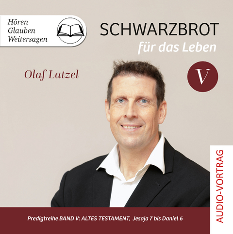 Schwarzbrot für das Leben - Olaf Latzel