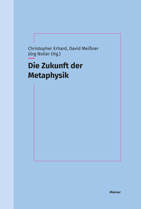 Die Zukunft der Metaphysik - 