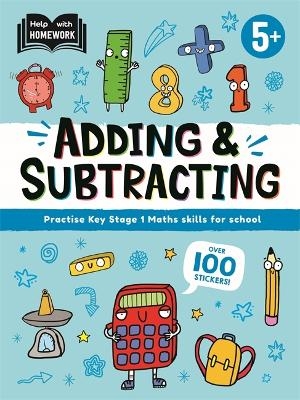 Help With Homework: Age 5+ Adding & Subtracting -  Autumn Publishing